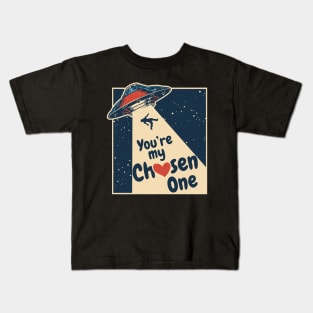 You're my chosen one - valentines day Kids T-Shirt